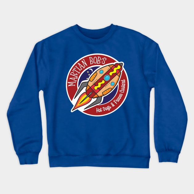 Martian Bob's Hot Dogs & Frozen Custard Crewneck Sweatshirt by BoxDugArt